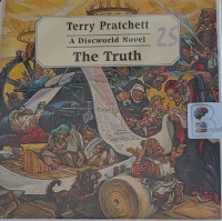 The Truth written by Terry Pratchett performed by Stephen Briggs on Audio CD (Unabridged)